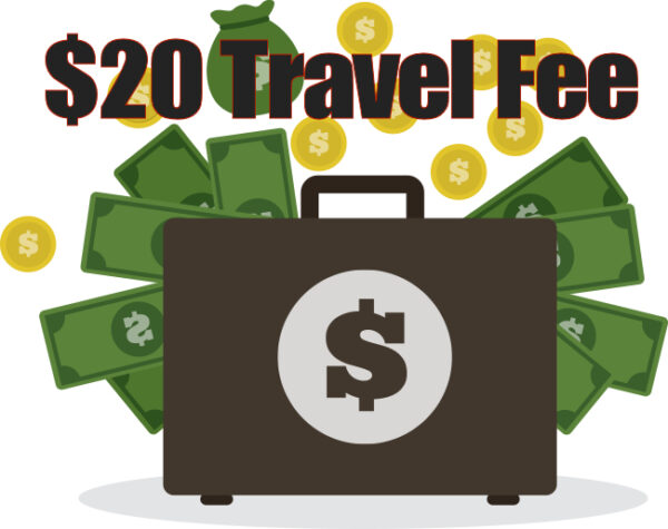 $20 dollar travel fee