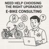 e bike upgrades consulting